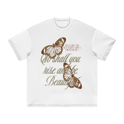 "So Shall You Rise Butterfly" T- Shirt