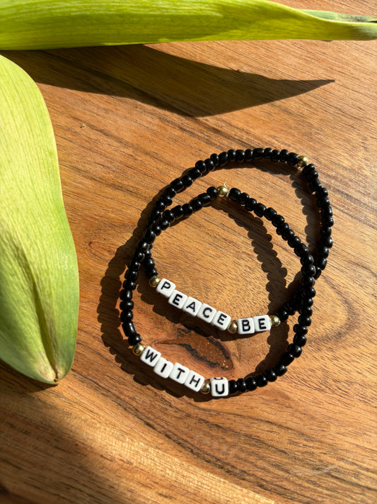 "Peace be with you " Bracelet